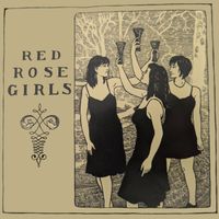 Red Rose Girls - Red Rose Girls