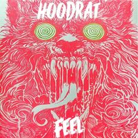 Hoodrat - Feel