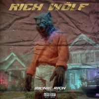 Richie Rich - RICH WÖLF (Explicit)