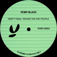 Romy Black - Keep It Real / Round The Way People
