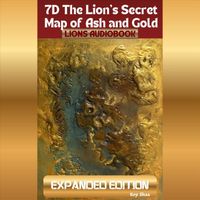 Roy Shaa - 7D The Lions Secret Map of Ash and Gold Lions Audiobook