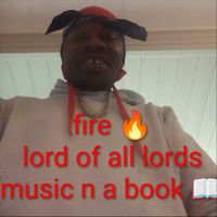 Fire - The Lord of All Lords (Explicit)