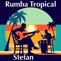 Stefan - Rumba Tropical