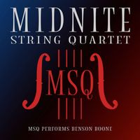 Midnite String Quartet - MSQ Performs Benson Boone