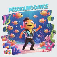 Cantabimbo - Pesciolino Dance