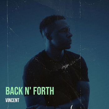VincenT - Back n' forth