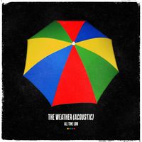 All Time Low - The Weather (Acoustic) (Explicit)