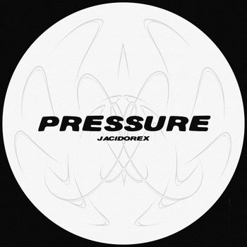 Jacidorex - Pressure