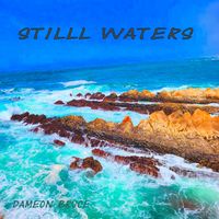 Dameon Bruce - Still Waters