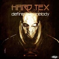 Hard-Tex - Defined By Melody