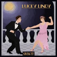 Swing'it - Lucky Lindy
