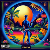 Oliver - Eden (Explicit)