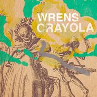 WRENS - CRAYOLA