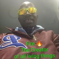 Fire - The Creater of All Living Things (Explicit)