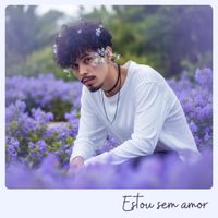 Samuew - Estou sem amor
