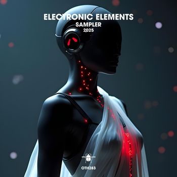 Various Artists - Electronic Elements Sampler 2025