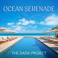 The DADA Project - Ocean Serenade