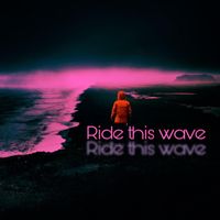 Flanders - Ride This Wave (Explicit)