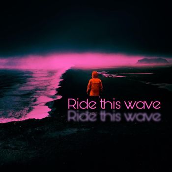 Flanders - Ride This Wave (Explicit)