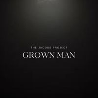 Jacobs - Grown Man