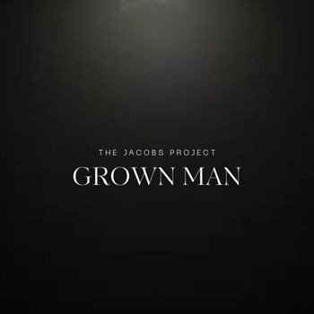 Jacobs - Grown Man