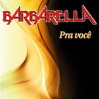 Barbarella - Pra Você