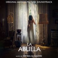 Fatima Al Qadiri - La Abuela (Original Motion Picture Soundtrack)