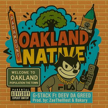 G-Stack - Oakland Native (Explicit)