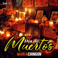Mariachingon - Día De Muertos Vol.3