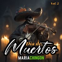 Mariachingon - Día De Muertos Vol.2