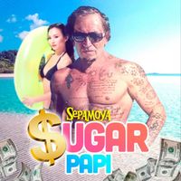 Sepamoya - Sugar Papi