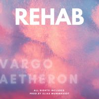 Vargo - Rehab (Explicit)