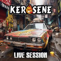Kerosene - Kerosene Live Session