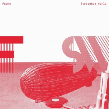 Fasme - Stretched world