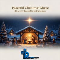 Prayer Pray - Peaceful Christmas Music (Heavenly Ensemble Instrumentals)