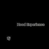IG - Hood Experience (Explicit)