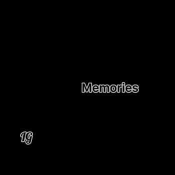 IG - Memories (Explicit)