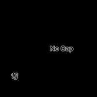 IG - No Cap (Explicit)