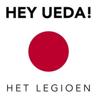 Het Legioen - Hey Ueda!