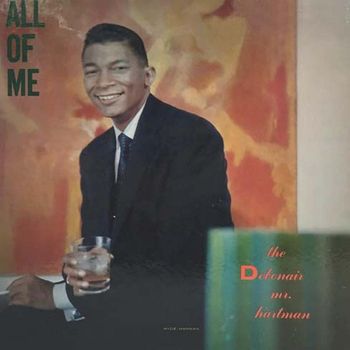 Johnny Hartman - All of Me: The Debonair Mr. Hartman (2022 Digitally Remastered)