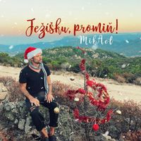 MikAel - Ježíšku, promiň!