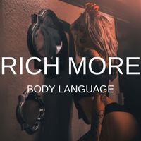 RICH MORE - Body Language