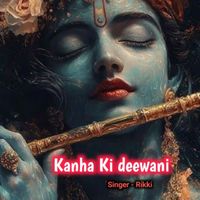 Rikki - Kanha Ki Deewani