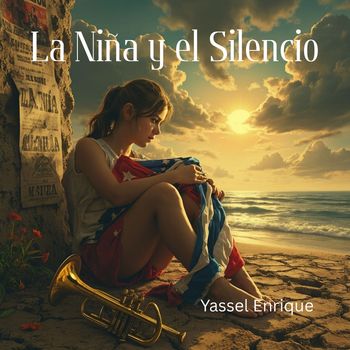 YASSEL ENRIQUE - La Niña Y El Silencio