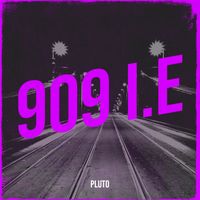 PLuto - 909 I.E