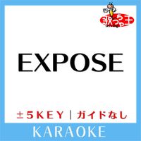 歌っちゃ王 - EXPOSE(ガイド無しカラオケ) [原曲歌手:KAT-TUN]