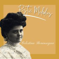 Celestina Boninsegna - Rustic Melodies