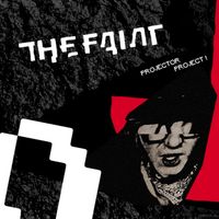 The Faint - Projector Project!