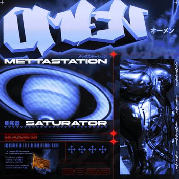 METTASTATION, Saturator - Omen