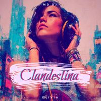 MD DJ - Clandestina (Extended)